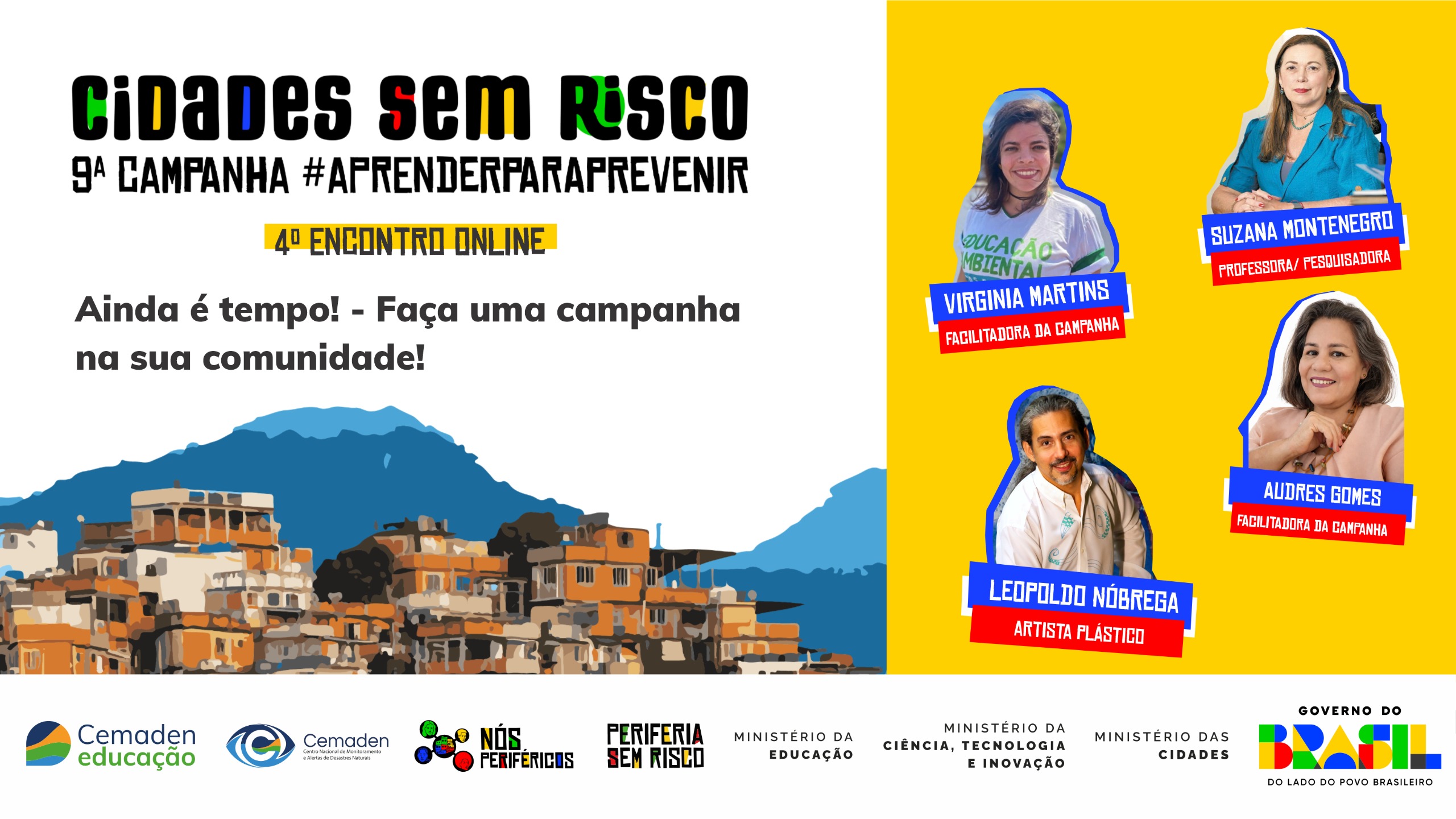 Encontro virtual da Campanha #AprenderParaPrevenir: Cidades Sem Risco acontece em 14/04 incentiva a criação de campanhas locais