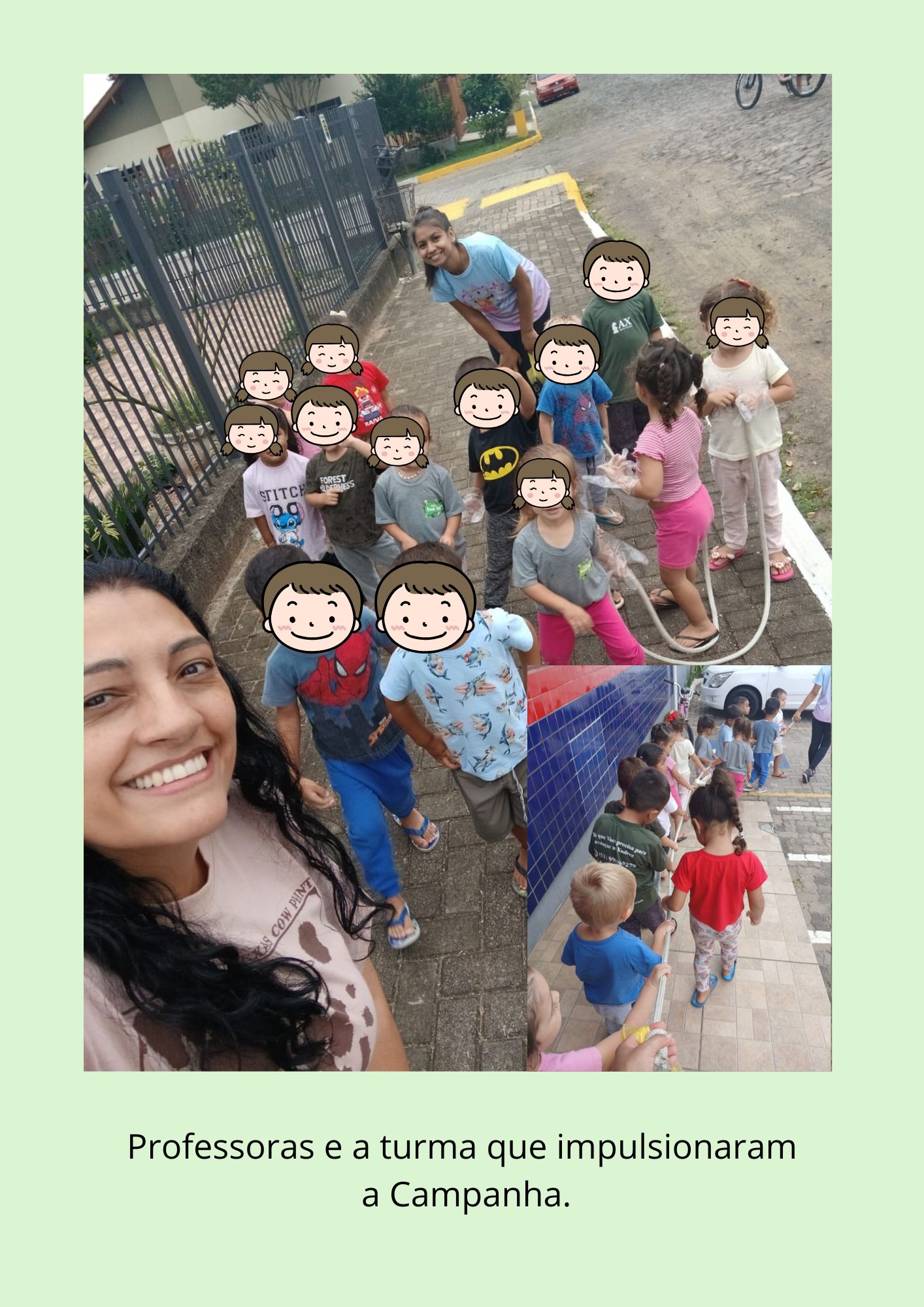 Grupo da escola que movimentou o projeto