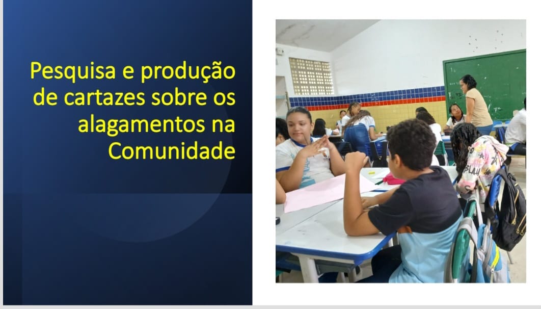 Estudantes e Professora: Pesquisa e cartazes sobre os alagamentos na Cidade Tabajara