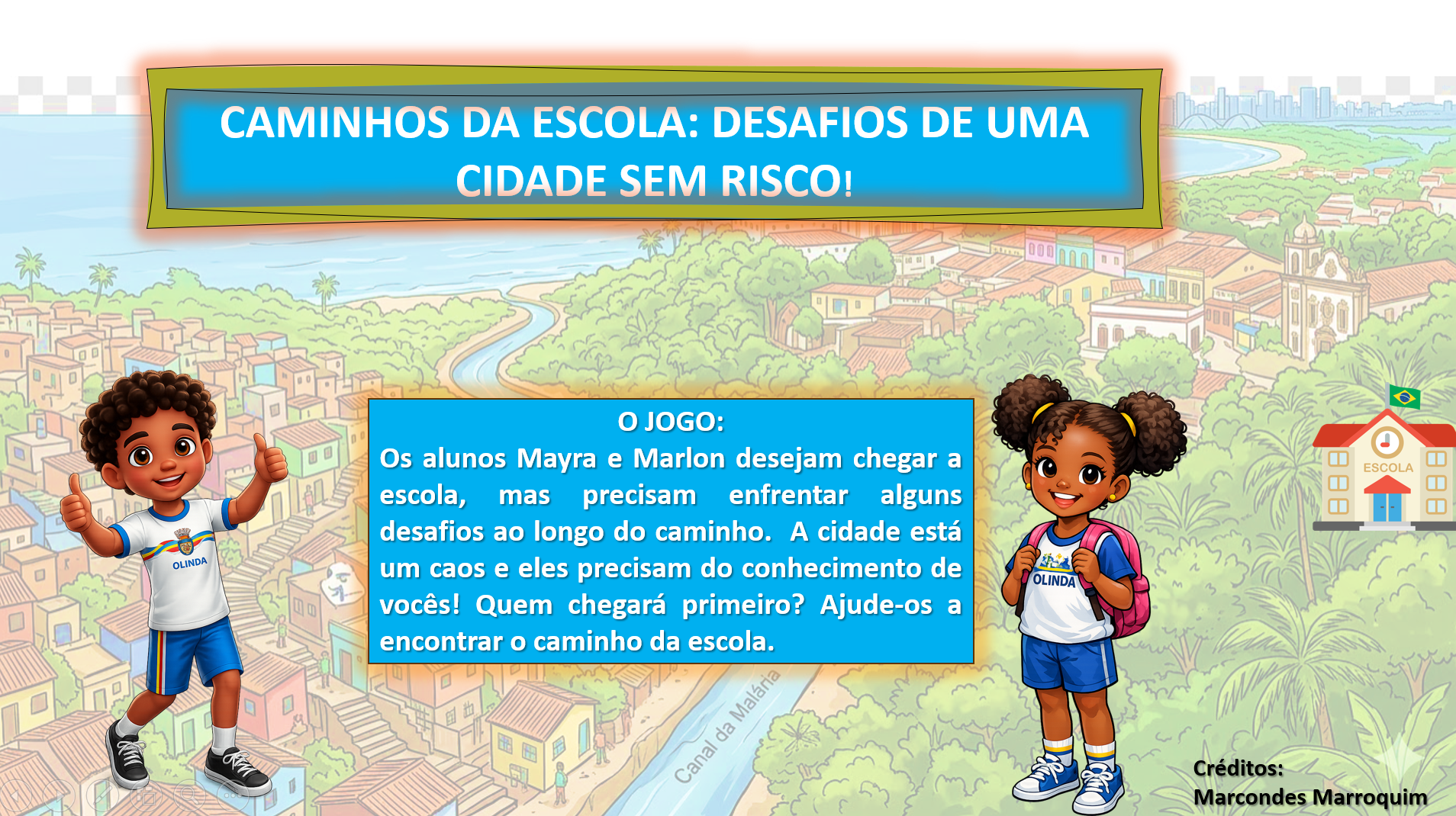 layout do jogo apresentado aos alunos